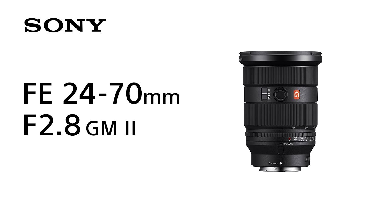【MV】Introducing FE 24-70mm F2.8 GM II | Sony | Lens